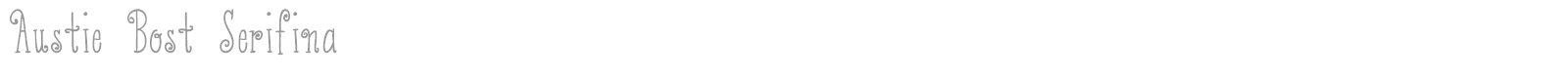 Austie Bost Serifina font preview